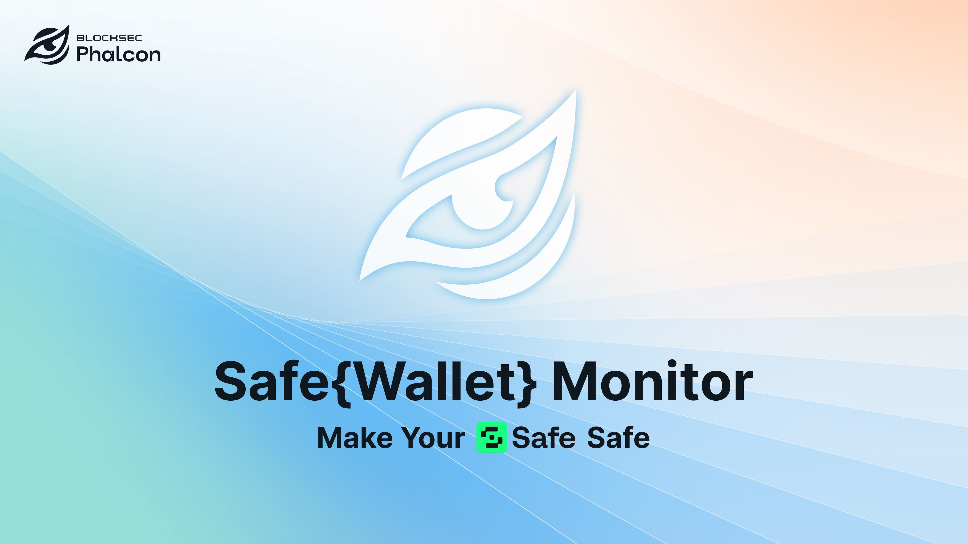 BlockSec Launches Safe{Wallet} Security Monitoring Solution - BlockSec Blog