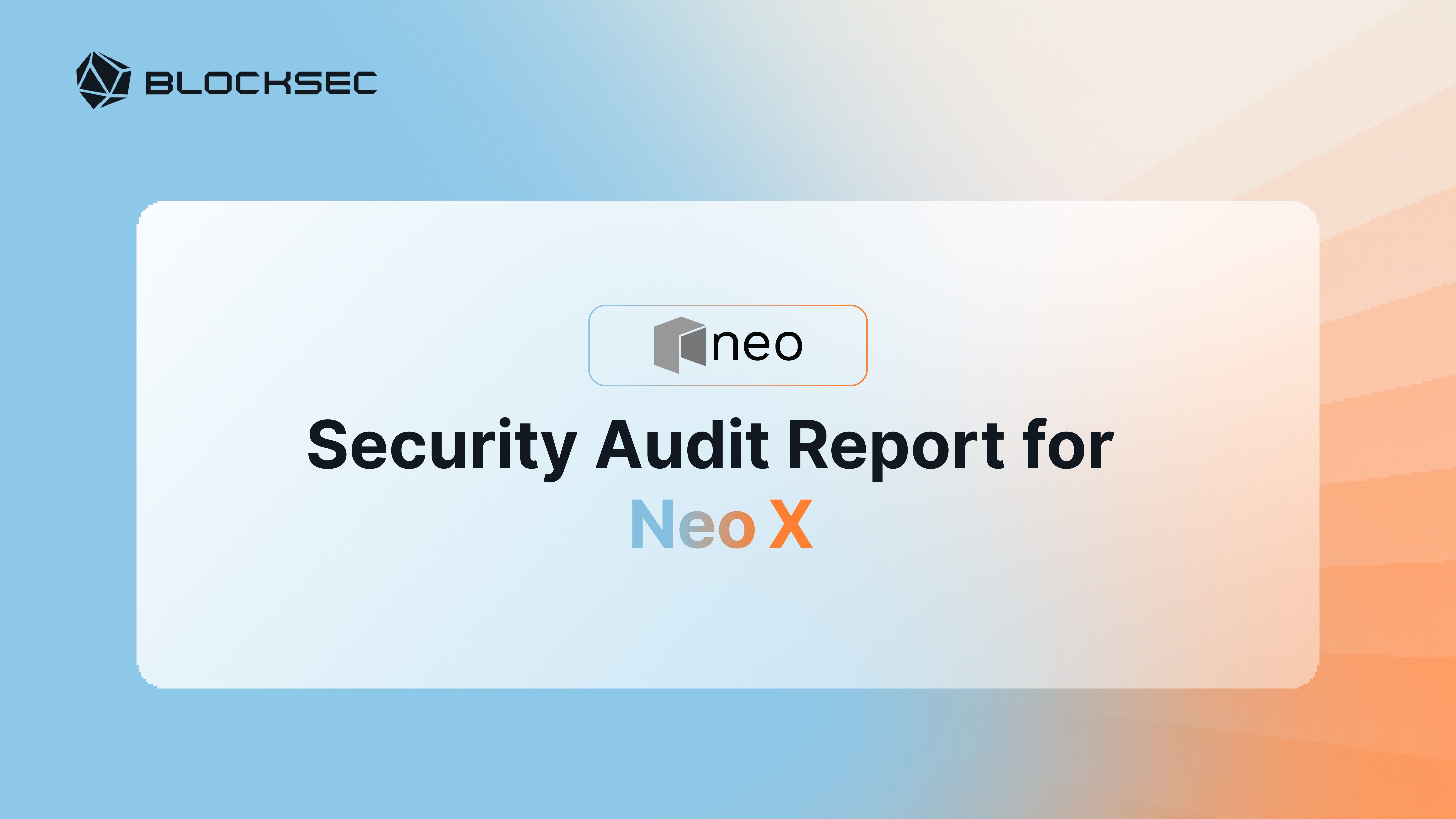 Security Audit Report for Neo X - BlockSec