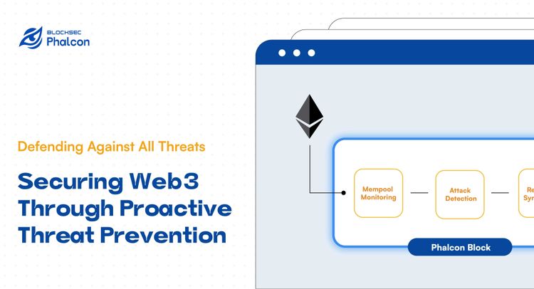 Securing Web3 Through Proactive Threat Prevention