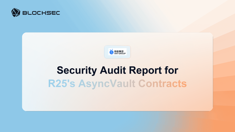 Security Audit Report for R25's AsyncVault Contracts