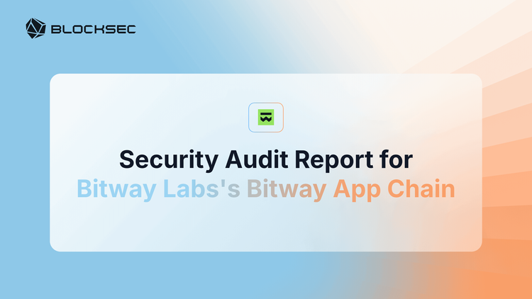 Security Audit Report for Bitway Labs's Bitway App Chain