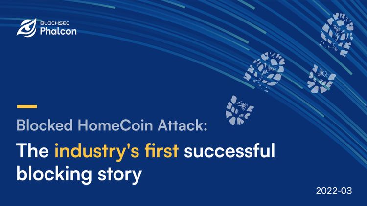 Blocked HomeCoin Attack: Industry's First Successful Blocking Story