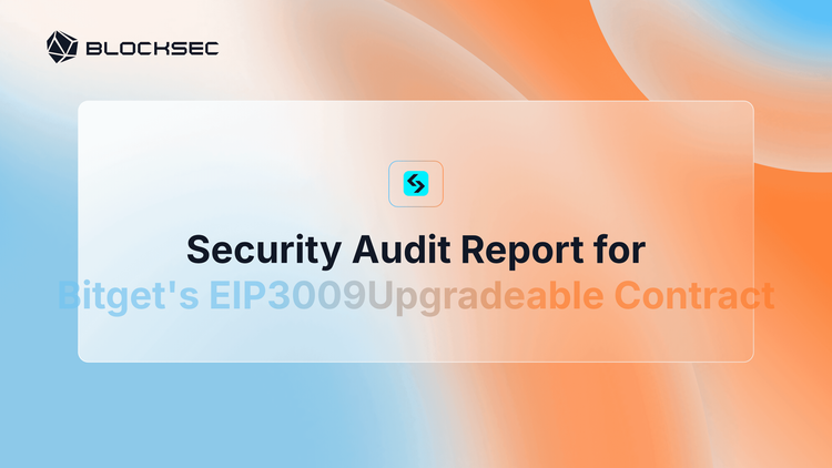 Security Audit Report for Bitget's EIP3009Upgradeable Contract