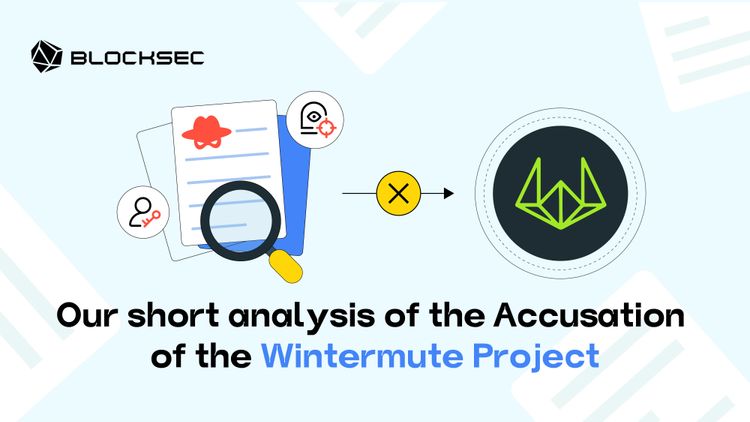 Our Short Analysis of the Accusation Against the Wintermute Project