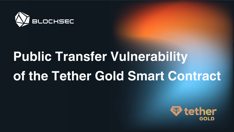 Public transfer vulnerability of the Tether Gold smart contract