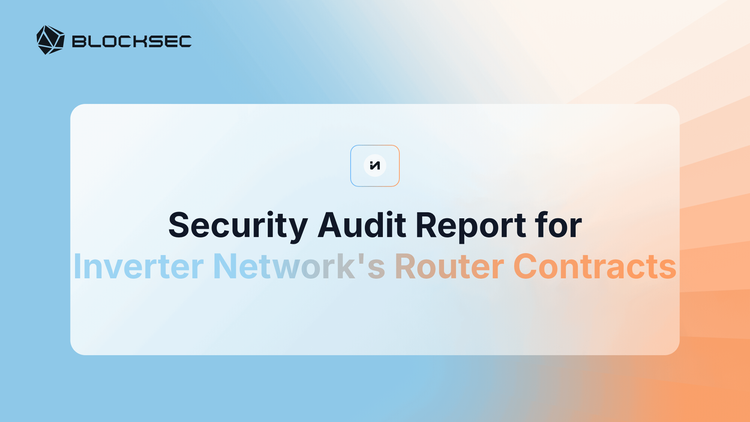 Security Audit Report for Inverter Network's Router Contracts