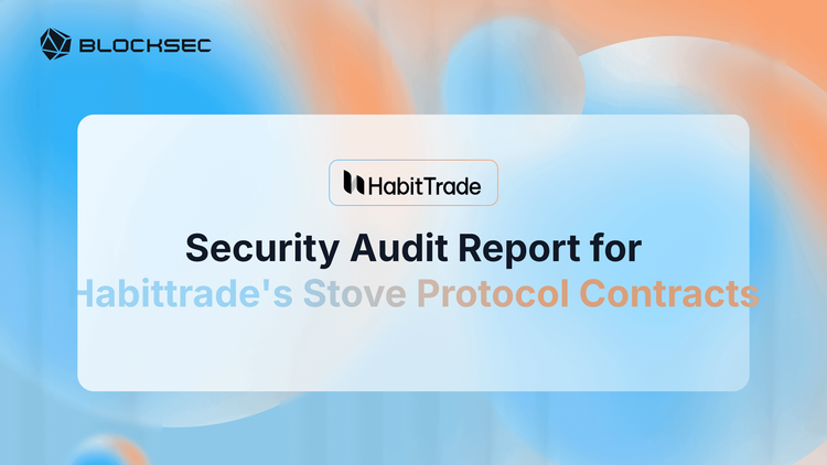 Security Audit Report for Habittrade's Stove Protocol Contracts