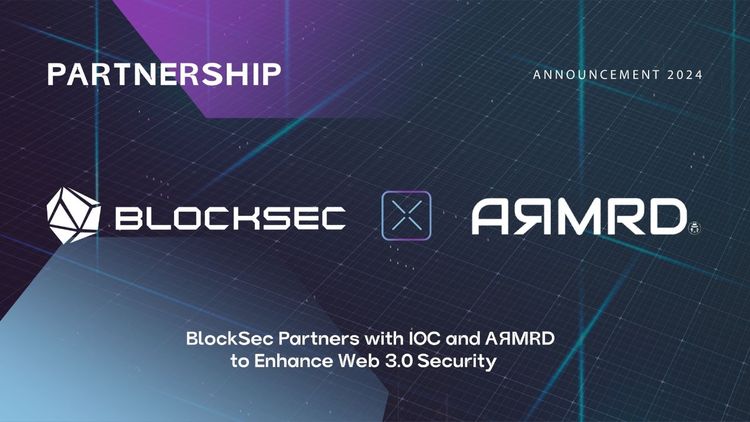 BlockSec Partners with IOC and AЯMRD to Enhance Web 3.0 Security