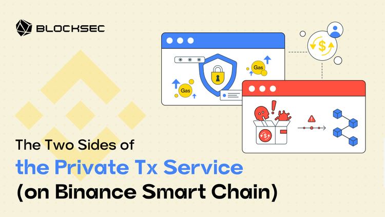 The Two Sides of the Private Tx Service (on Binance Smart Chain)