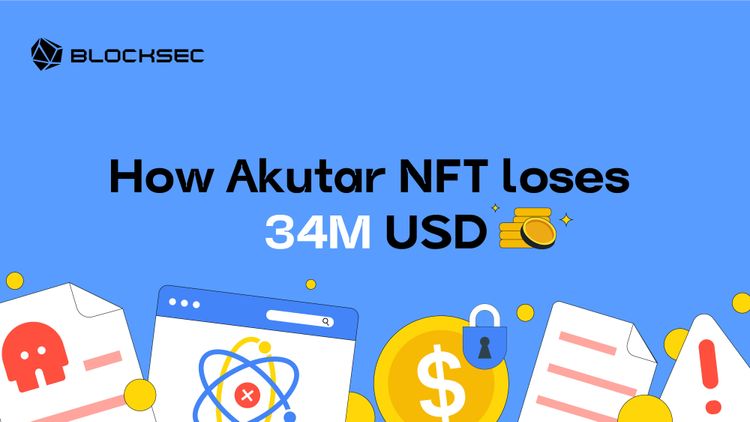 How Akutar NFT loses $34,000,000 USD