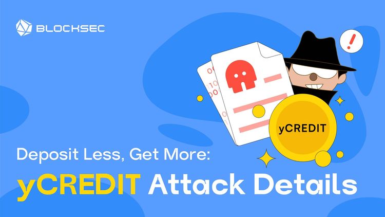 Deposit Less, Get More: yCREDIT Attack Details