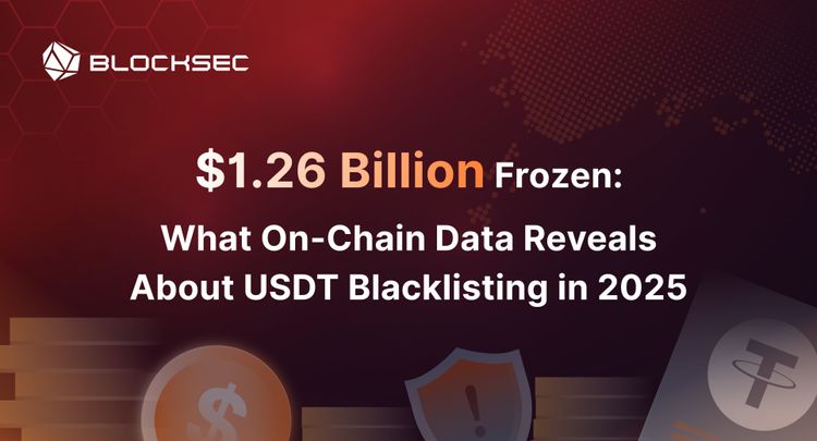 $1.26 Billion Frozen: USDT Blacklisting on Ethereum and Tron in 2025