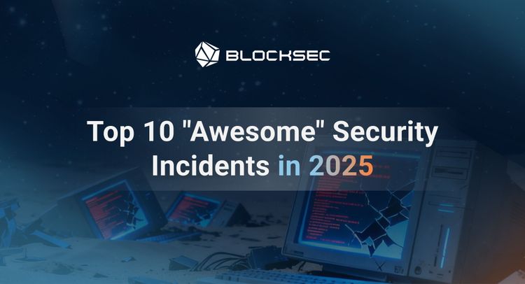 Top 10 "Awesome" Security Incidents in 2025
