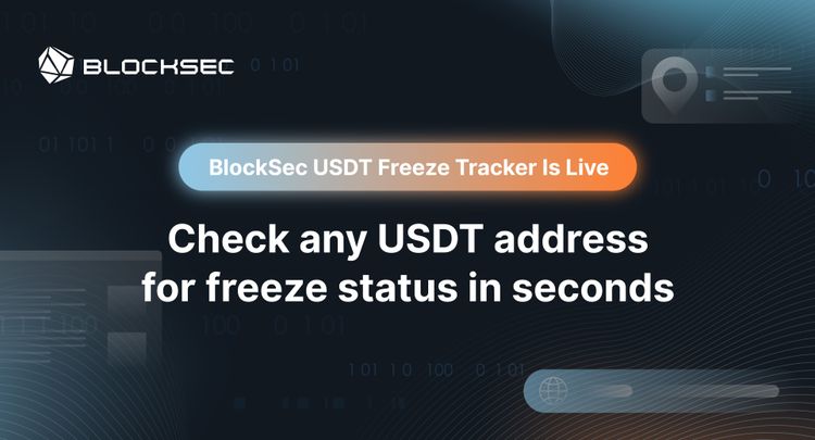 BlockSec USDT Freeze Tracker Is Live