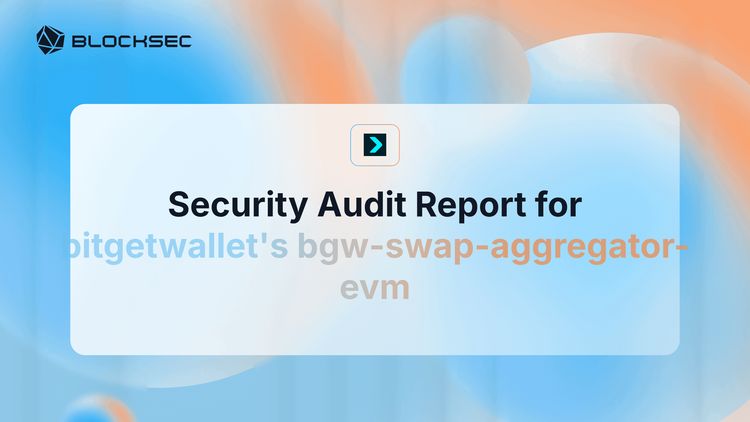 Security Audit Report for bitgetwallet's bgw-swap-aggregator-evm