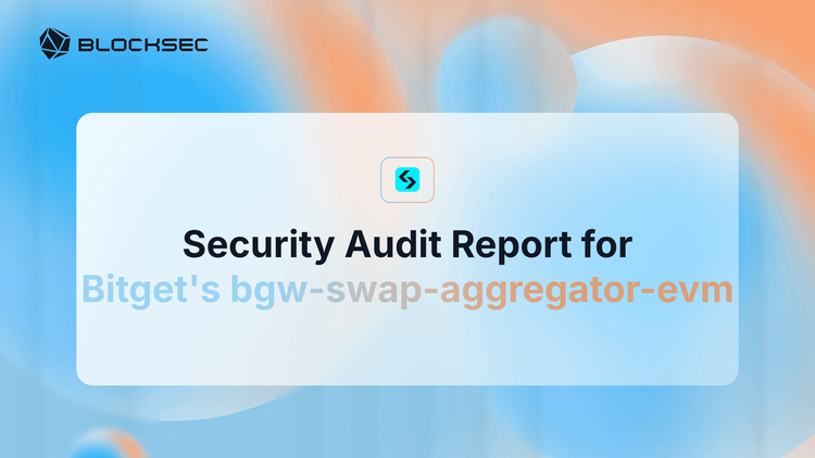 Security Audit Report for Bitget's bgw-swap-aggregator-evm