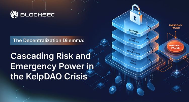 The Decentralization Dilemma: Cascading Risk and Emergency Power in the KelpDAO Crisis