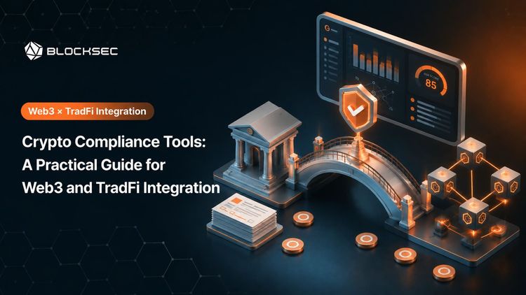 Crypto Compliance Tools: A Practical Guide for Web3 and TradFi Integration