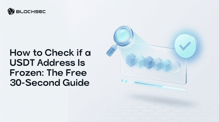 Cómo verificar si una dirección USDT está congelada (gratis en 30s)