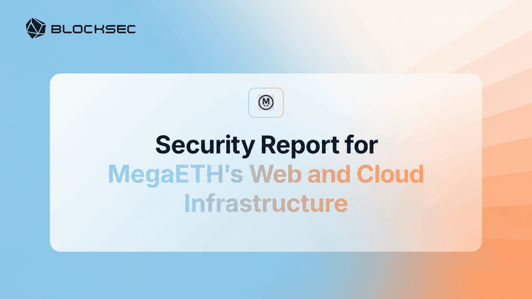 Security Report for MegaETH’s Web and Cloud Infrastructure