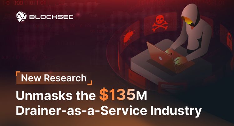 Inside Ethereum’s Shadow Economy: New Research Unmasks the $135M Drainer-as-a-Service Industry