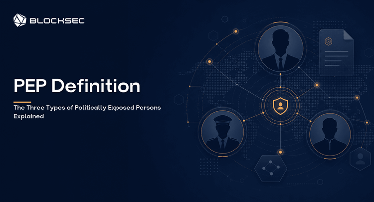 PEP Definition: The Three Types of Politically Exposed Persons Explained