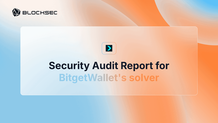 Security Audit Report for BitgetWallet's solver