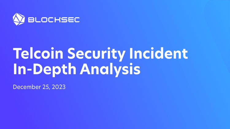 Telcoin Security Incident In-Depth Analysis