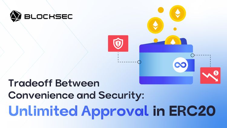 Tradeoff Between Convenience and Security: Unlimited Approval in ERC20