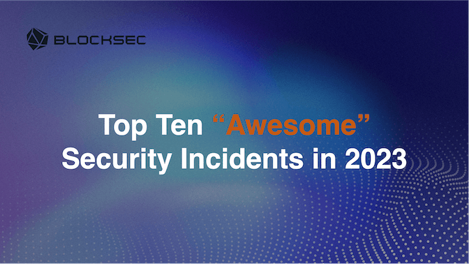 Top Ten "Awesome" Security Incidents in 2023